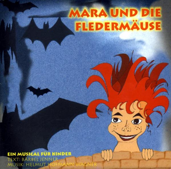 Frontseite Musical CD: Mara und die Fledermäuse